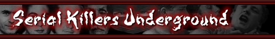 Serial Killers Underground