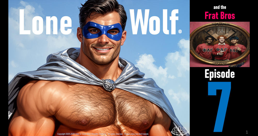 Lone Wolf vs the Frat Bros 07